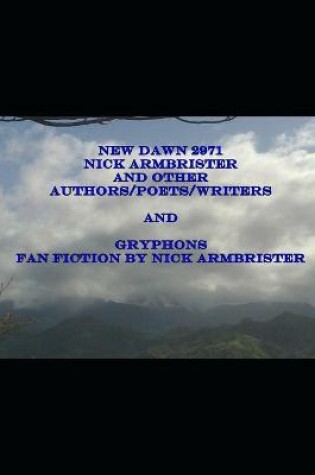 Cover of New Dawn 2971 and Gryphons Fan Fiction