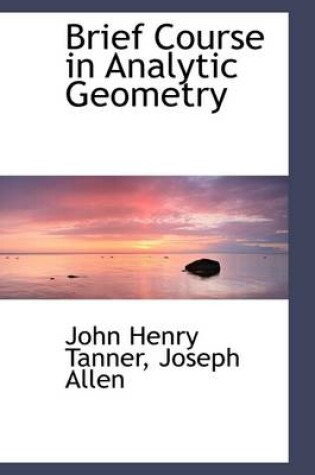 Cover of Brief Course in Analytic Geometry