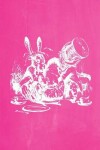 Book cover for Alice in Wonderland Pastel Chalkboard Journal - Mad Hatter's Tea Party (Pink)