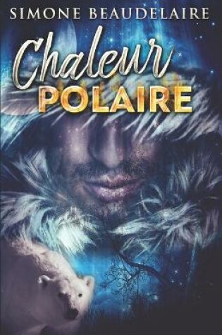 Cover of Chaleur Polaire