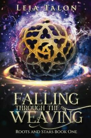 Cover of Falling Through the Weaving