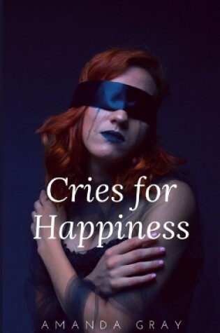 Cover of Cries of happiness