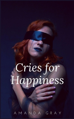 Book cover for Cries for happiness