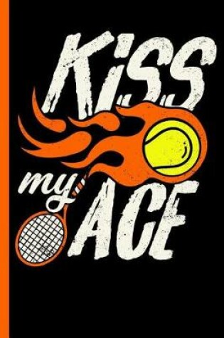 Cover of Kiss My Ace