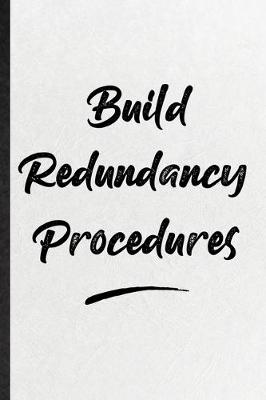 Cover of Build Redundancy Procedures