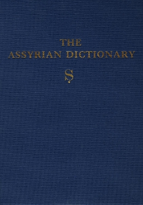 Cover of Assyrian Dictionary of the Oriental Institute of the University of Chicago, Volume 16, S