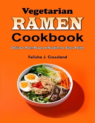 Book cover for Vegetarian Ramen Cookbook