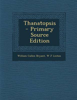 Book cover for Thanatopsis - Primary Source Edition