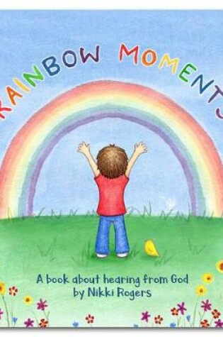 Cover of Rainbow Moments