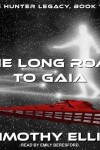 Book cover for The Long Road to Gaia