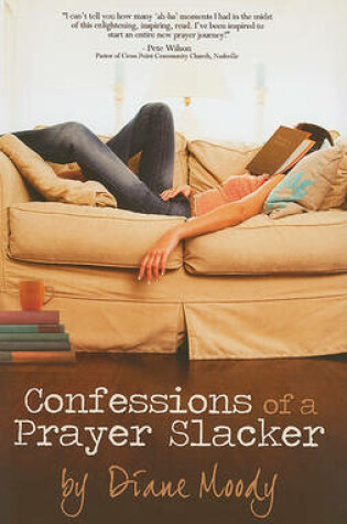 Cover of Confessions of a Prayer Slacker