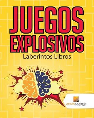 Book cover for Juegos Explosivos
