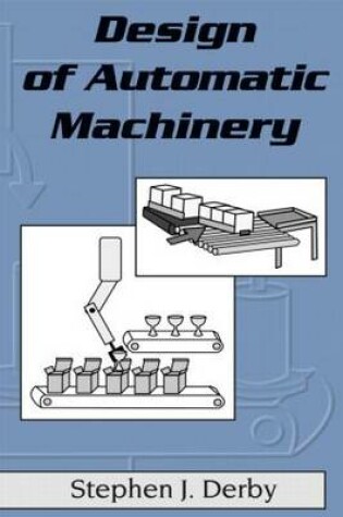 Cover of Design of Automatic Machinery