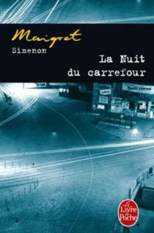 Cover of La nuit du carrefour