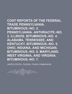 Book cover for Cost Reports of the Federal Trade Commission Volume 1