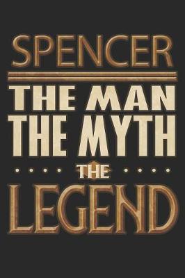 Book cover for Spencer The Man The Myth The Legend