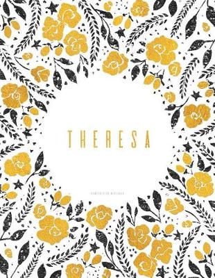 Book cover for Theresa. Composition Notebook