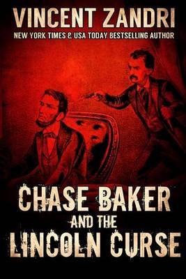 Book cover for Chase Baker and the Lincoln Curse