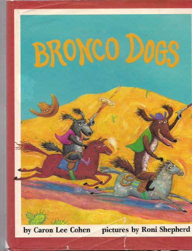 Book cover for Cohen & Shepherd : Bronco Dogs (Hbk)