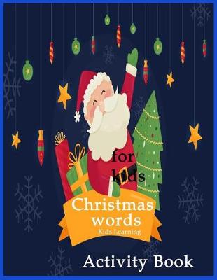 Book cover for Christmas words kids learning activity book