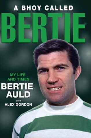 Cover of A Bhoy Called Bertie