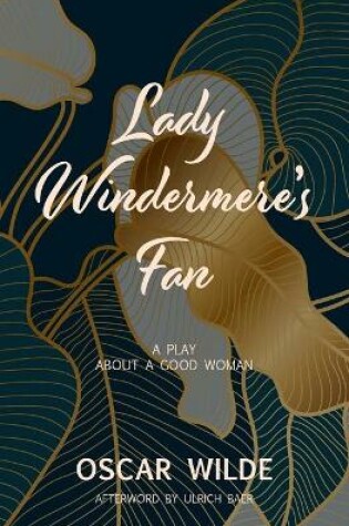 Cover of Lady Windermere's Fan (Warbler Classics)