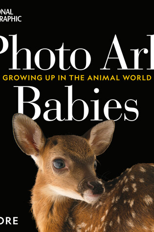 Cover of National Geographic Photo Ark Babies