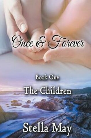 Cover of Once & Forever. Book One