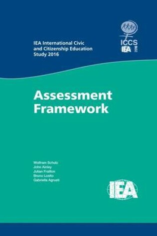 Cover of IEA International Civic and Citizenship Education Study 2016 Assessment Framework