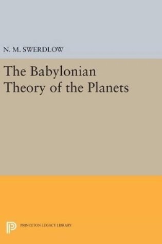 Cover of The Babylonian Theory of the Planets