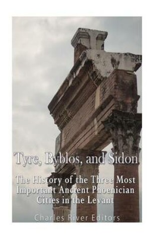 Cover of Tyre, Byblos, and Sidon