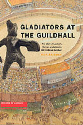 Cover of Gladiators at the Guildhall