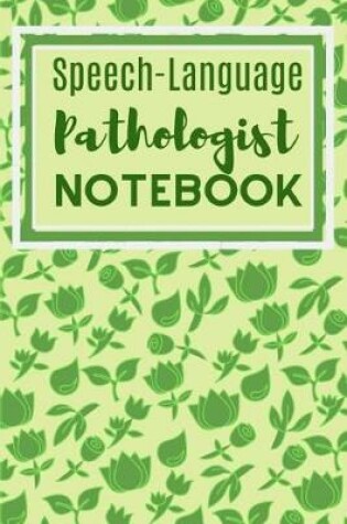 Cover of Speech-Language Pathologist Notebook