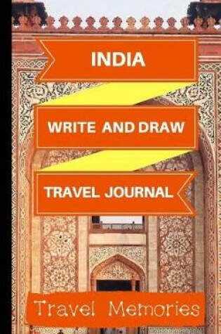 Cover of India Write and Draw Travel Journal
