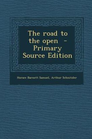 Cover of The Road to the Open - Primary Source Edition
