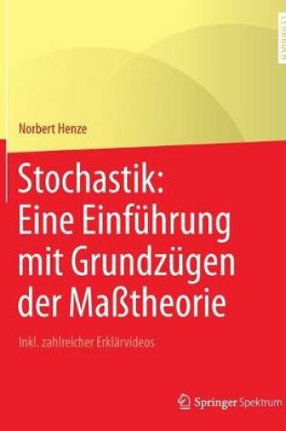 Cover of Stochastik: Eine Einfuhrung Mit Grundzugen Der Masstheorie