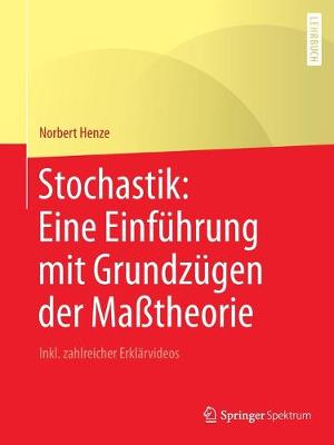 Book cover for Stochastik: Eine Einfuhrung Mit Grundzugen Der Masstheorie