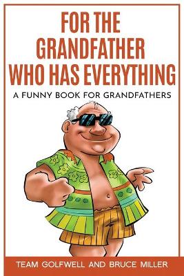 Book cover for For the Grandfather Who Has Everything