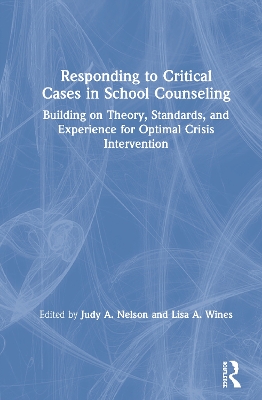 Cover of Responding to Critical Cases in School Counseling