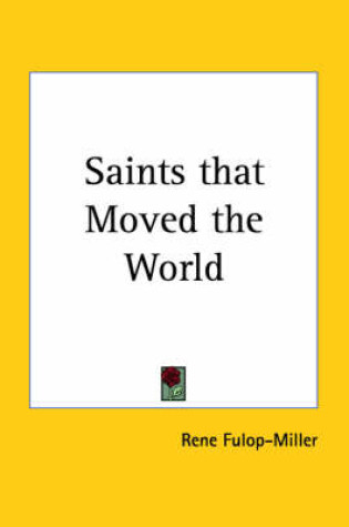 Cover of Saints That Moved the World (1945)