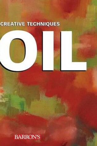 Cover of Oil: Creative Techniques