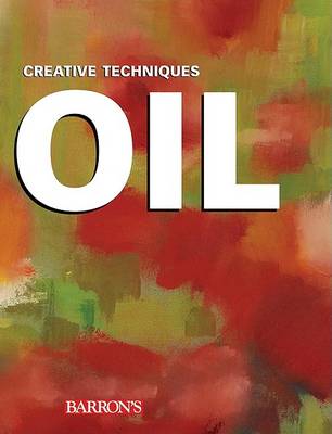 Book cover for Oil: Creative Techniques