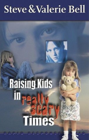 Book cover for Raising Kids in Really Scary Times