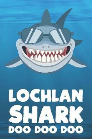 Cover of Lochlan - Shark Doo Doo Doo