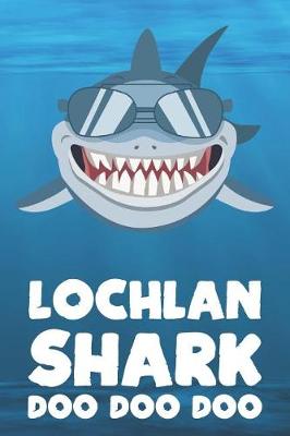 Book cover for Lochlan - Shark Doo Doo Doo