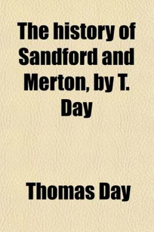 Cover of The History of Sandford and Merton, by T. Day