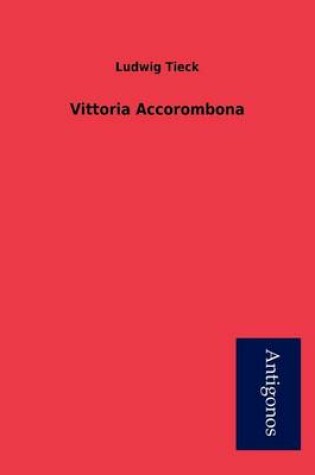 Cover of Vittoria Accorombona