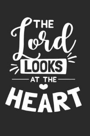 Cover of The Lord Looks at the Heart