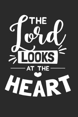 Book cover for The Lord Looks at the Heart