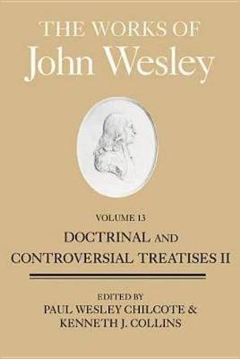 Book cover for Works of John Wesley, Volume 13, The